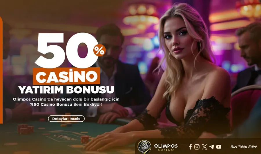 Olimposcasino %50 Casino Yatırım Bonusu