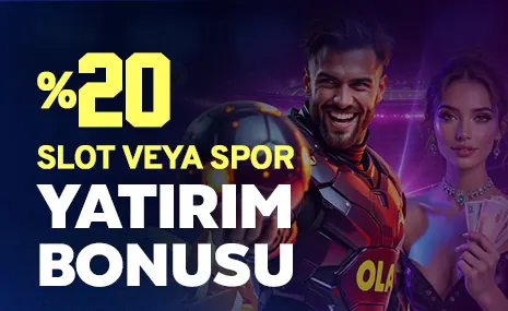 Olabahis Hafta İçi Özel %20 Yatırım Bonusu