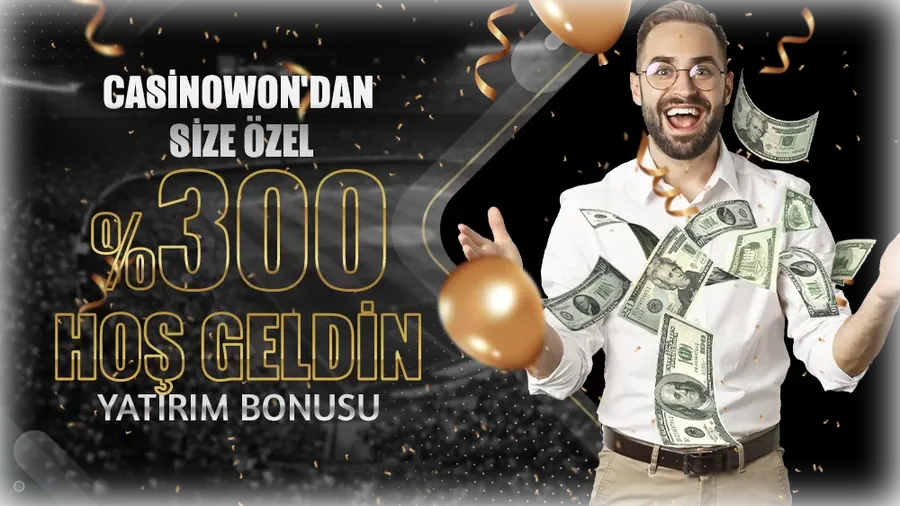 Casinowon %300 Hoş Geldin Yatırım Bonusu